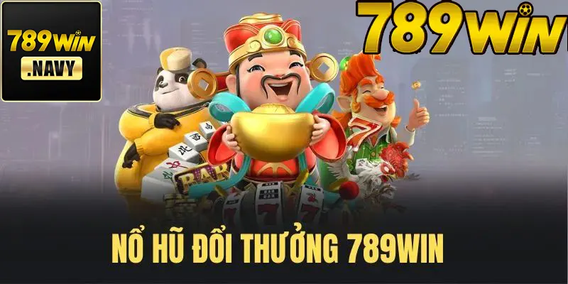 Nổ hũ đổi thưởng